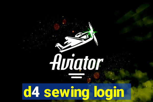 d4 sewing login